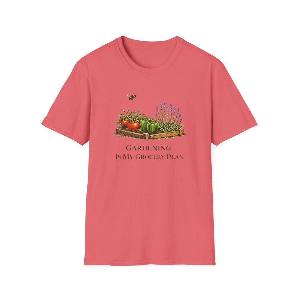 Gardening Is My Grocery Plan T-Shirt