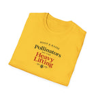 Pollinators Do The Heavy Lifting T-Shirt