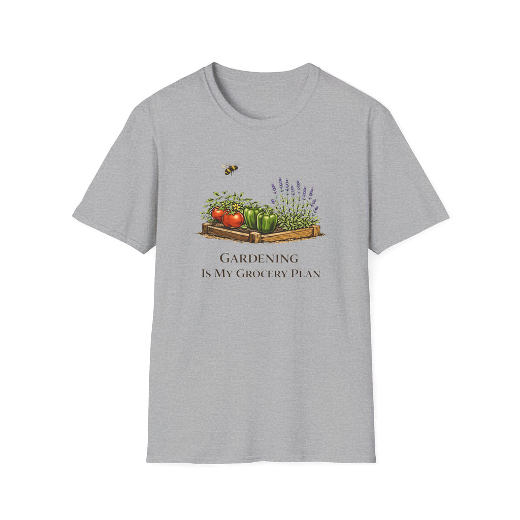 Gardening Is My Grocery Plan T-Shirt
