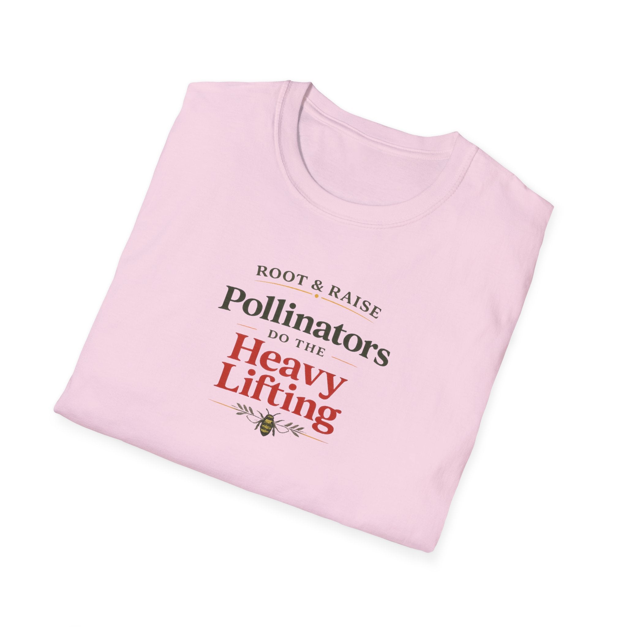 Pollinators Do The Heavy Lifting T-Shirt