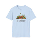 The Garden Pays The Grocery Bill T-Shirt
