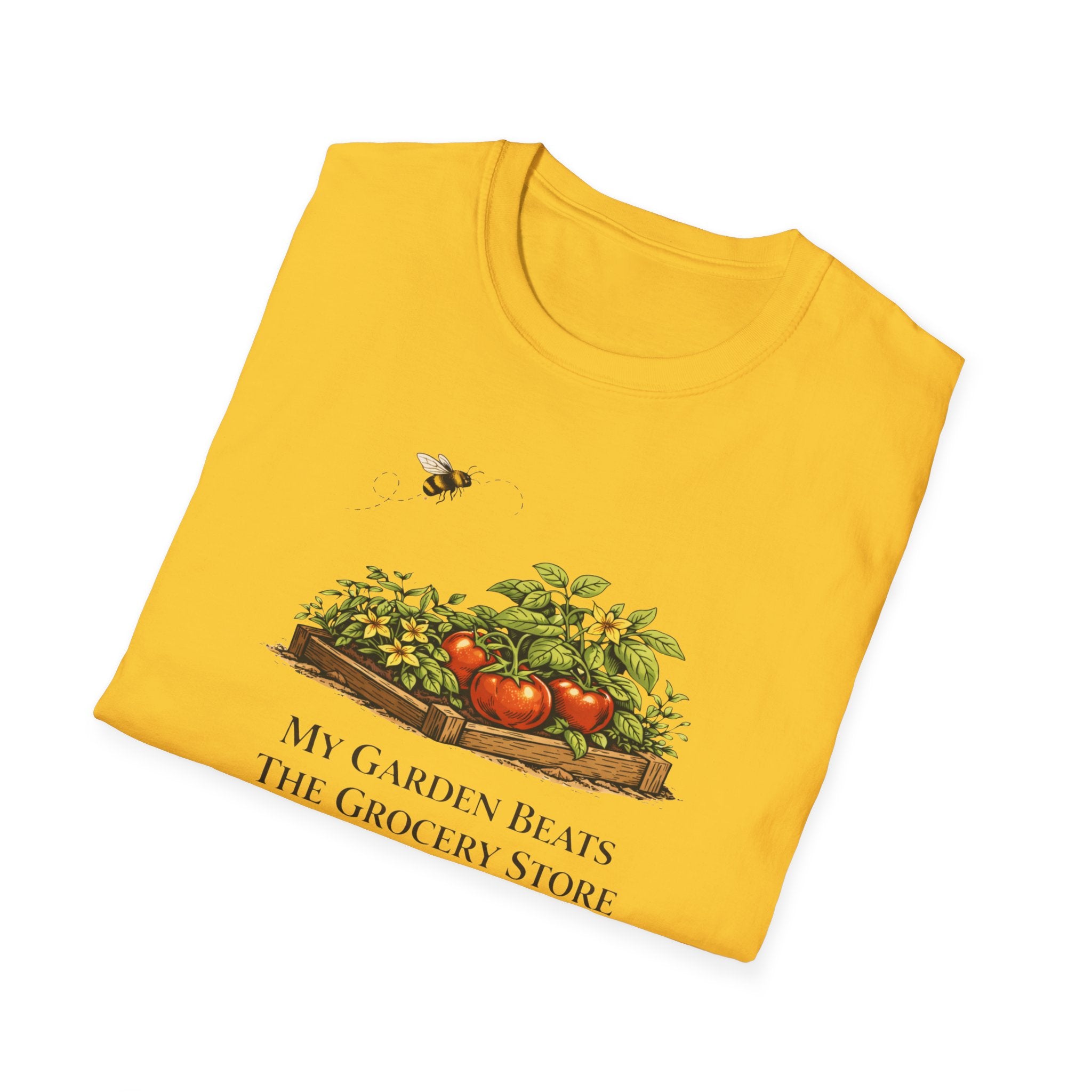 My Garden Beats The Grocery Store T-Shirt