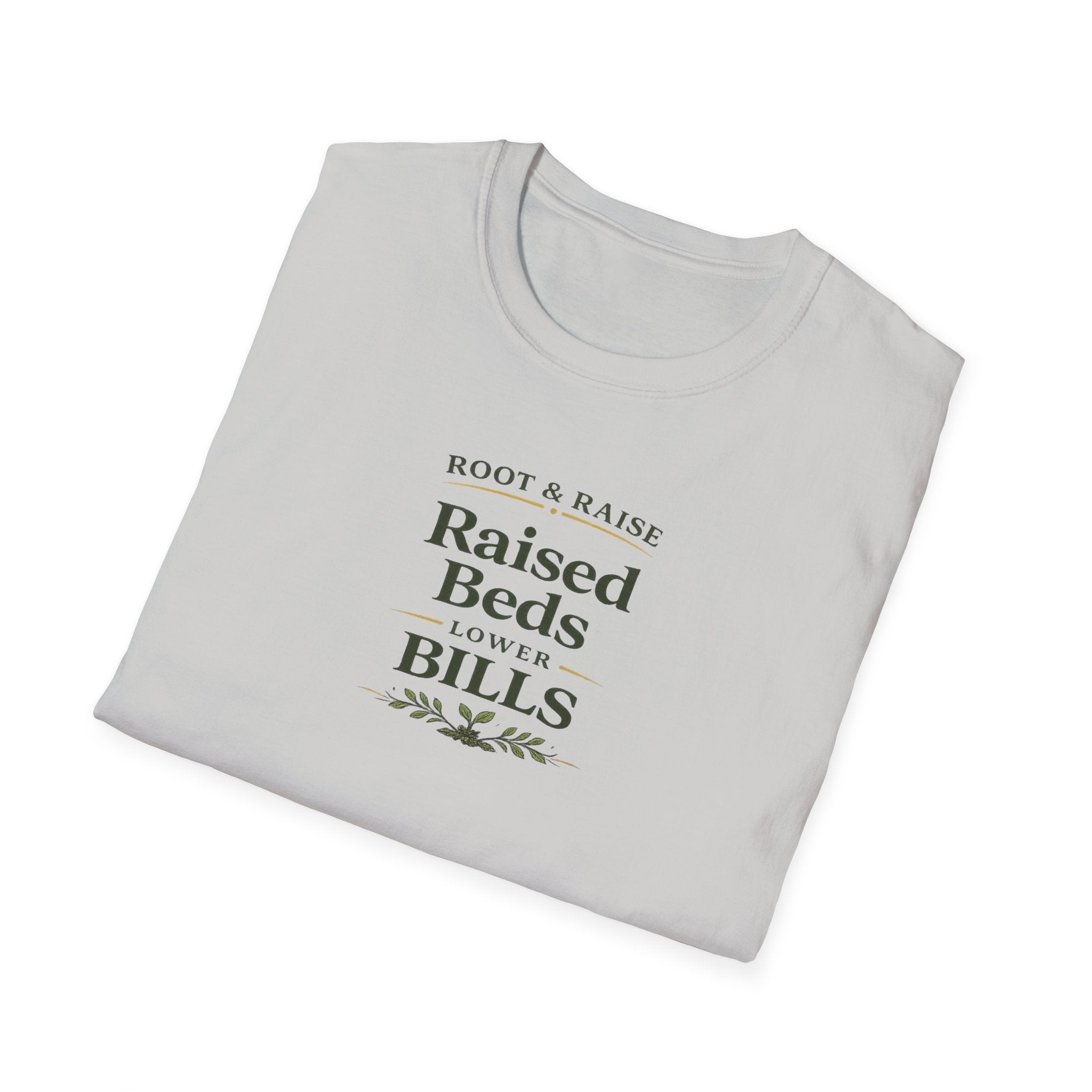 Raised Beds Lower Bills T-Shirt