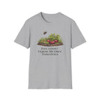 Root & Raise Inflation I Grow My Own Tomatoes gardening t-shirt in sport grey — veteran-owned native plant apparel printed in the USA