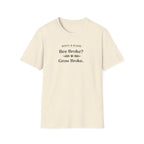 Bee Broke Grow Broke T-Shirt