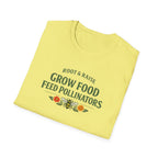 Grow Food Feed Pollinators T-Shirt