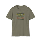 Gardeners Have Dirt On Everything T-Shirt
