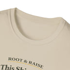 This Shirt Was Pollinated Locally T-Shirt