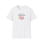 Pollinators Do The Heavy Lifting T-Shirt