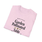 Garden Pollinated Table Supplied T-Shirt
