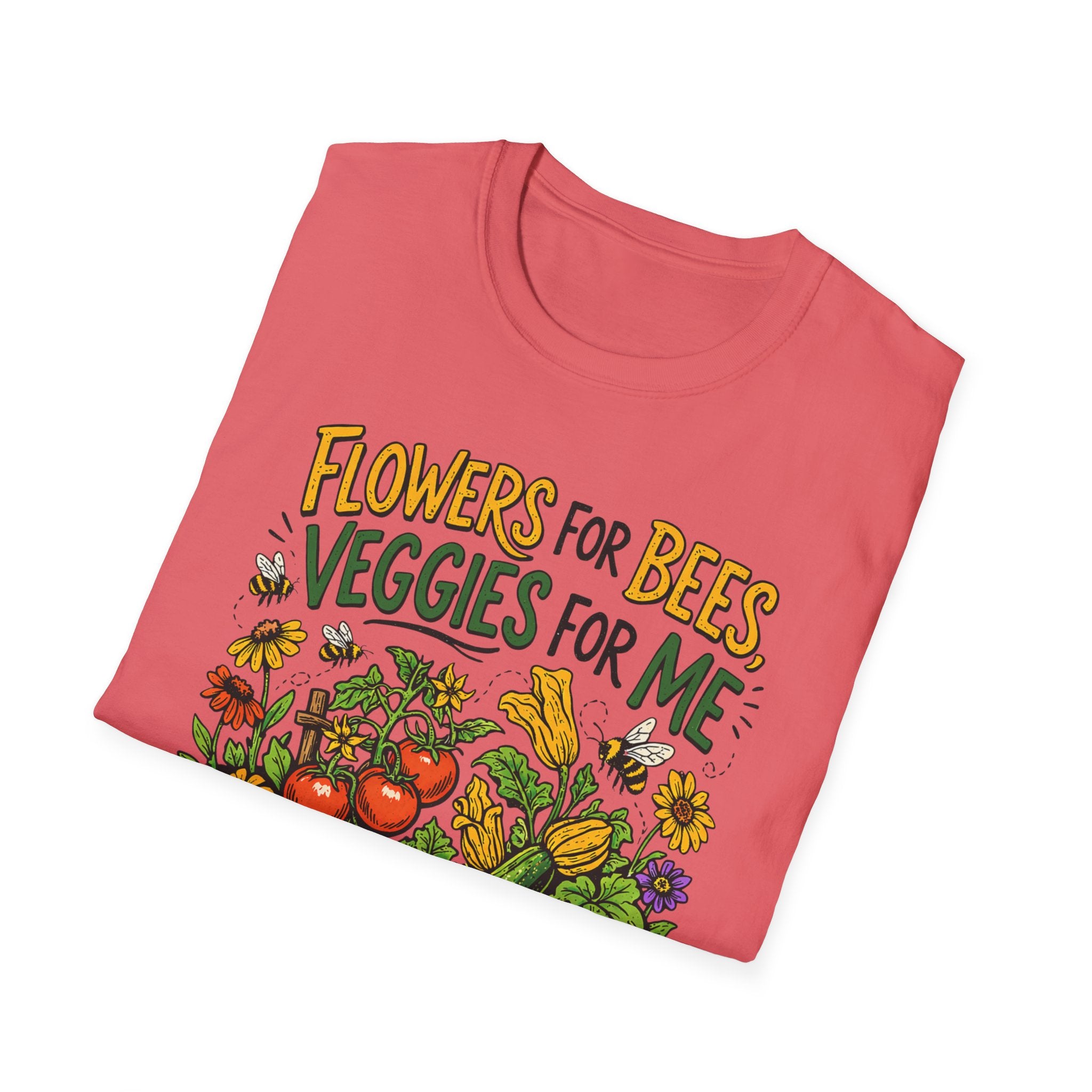 Flowers For Bees Veggies For Me T-Shirt - Illustrated