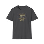 Garden Rich Cash Poor T-Shirt