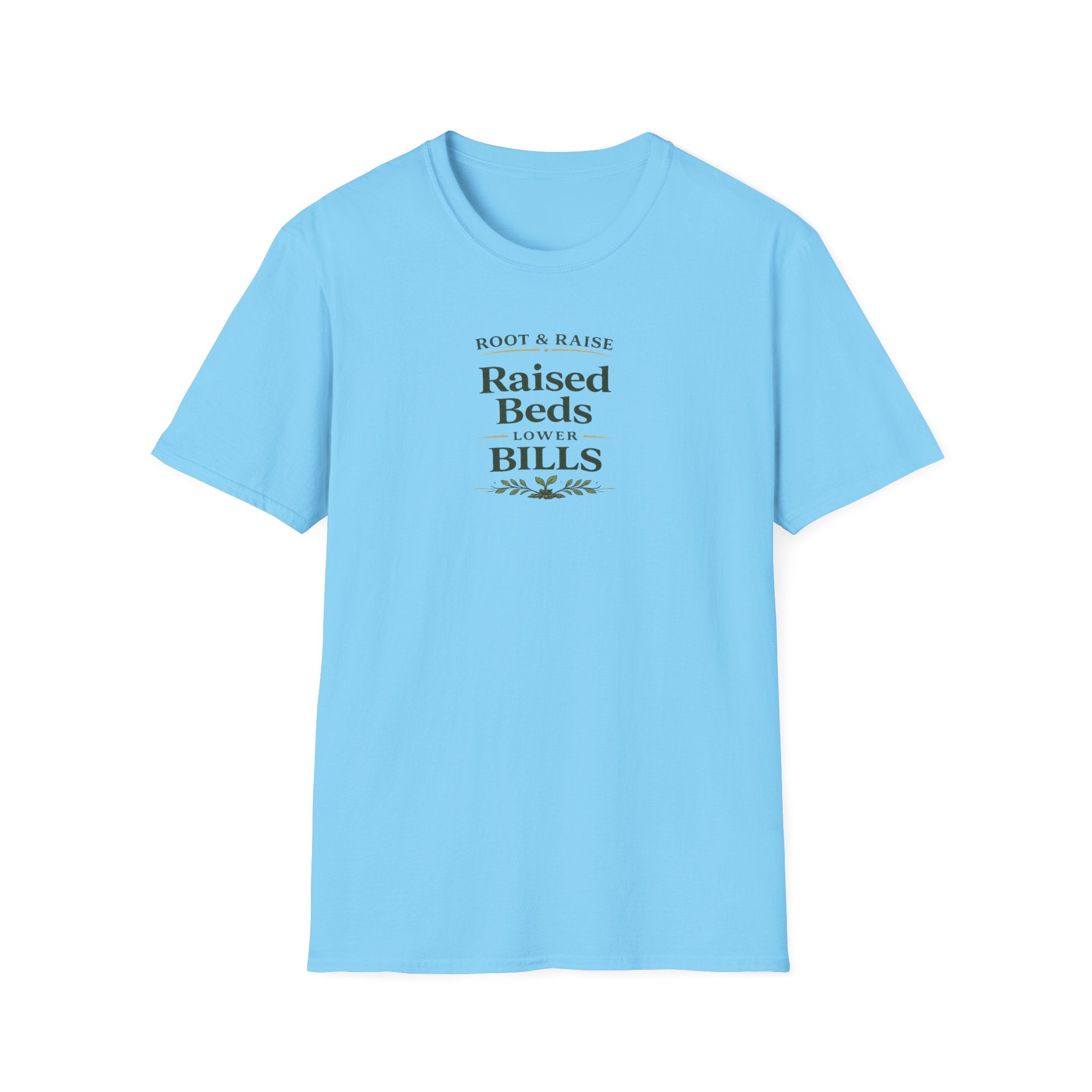 Raised Beds Lower Bills T-Shirt