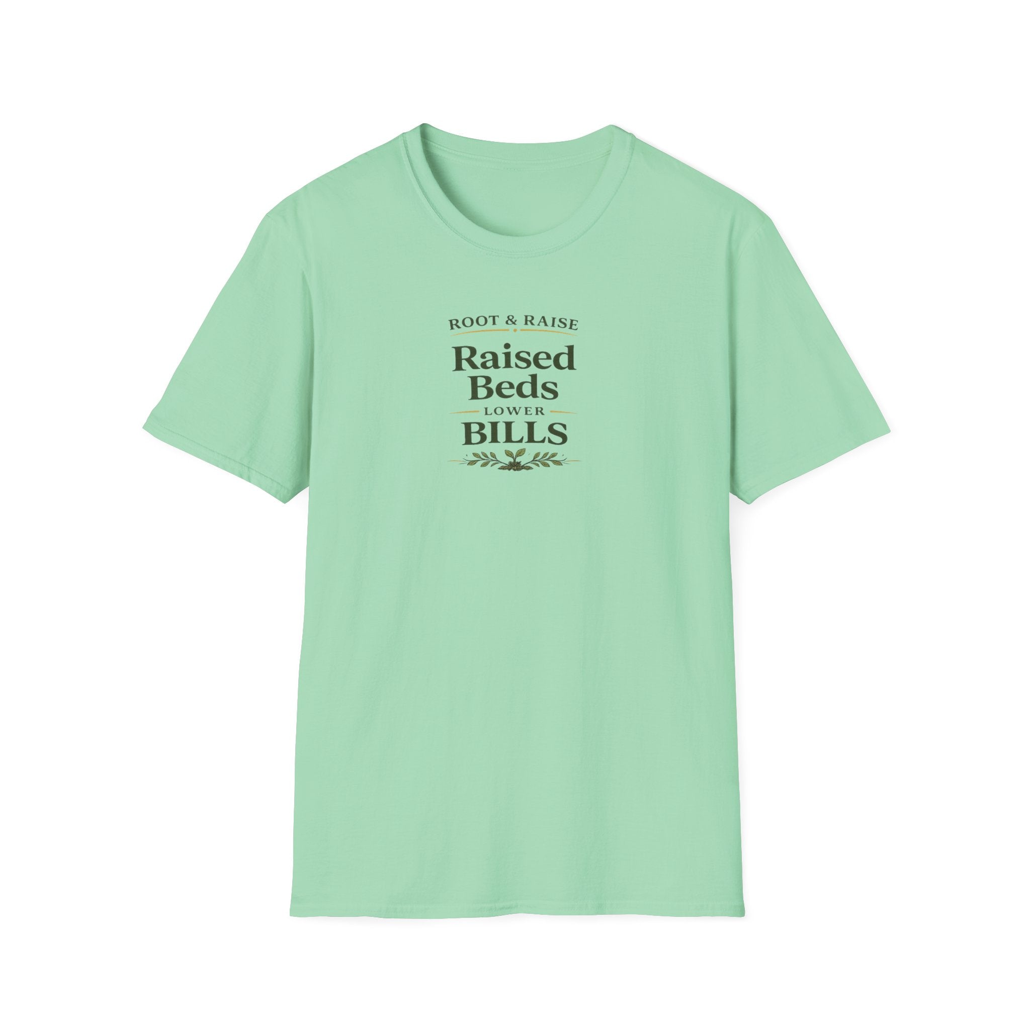 Raised Beds Lower Bills T-Shirt
