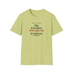 My Garden Pays Better Than Coupons T-Shirt