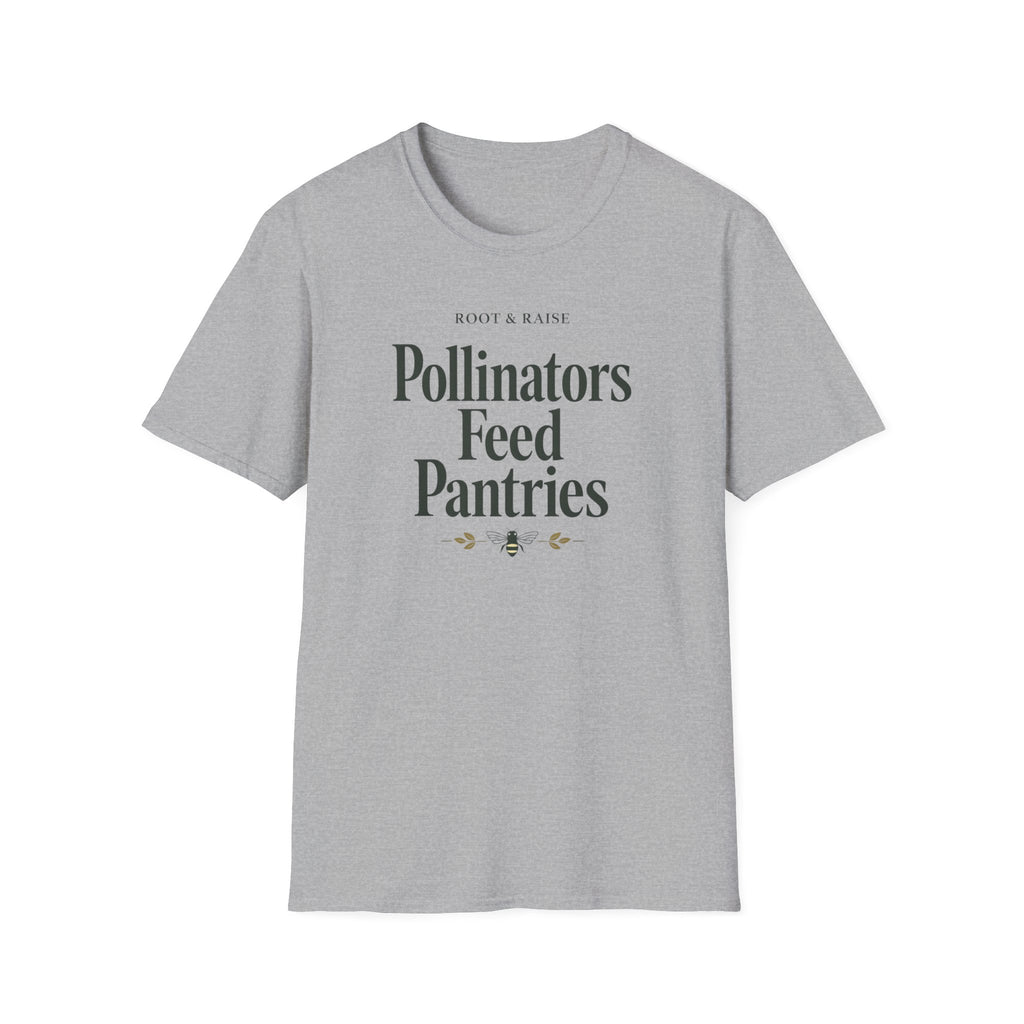 Pollinators Feed Pantries T-Shirt
