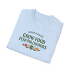 Grow Food Feed Pollinators T-Shirt