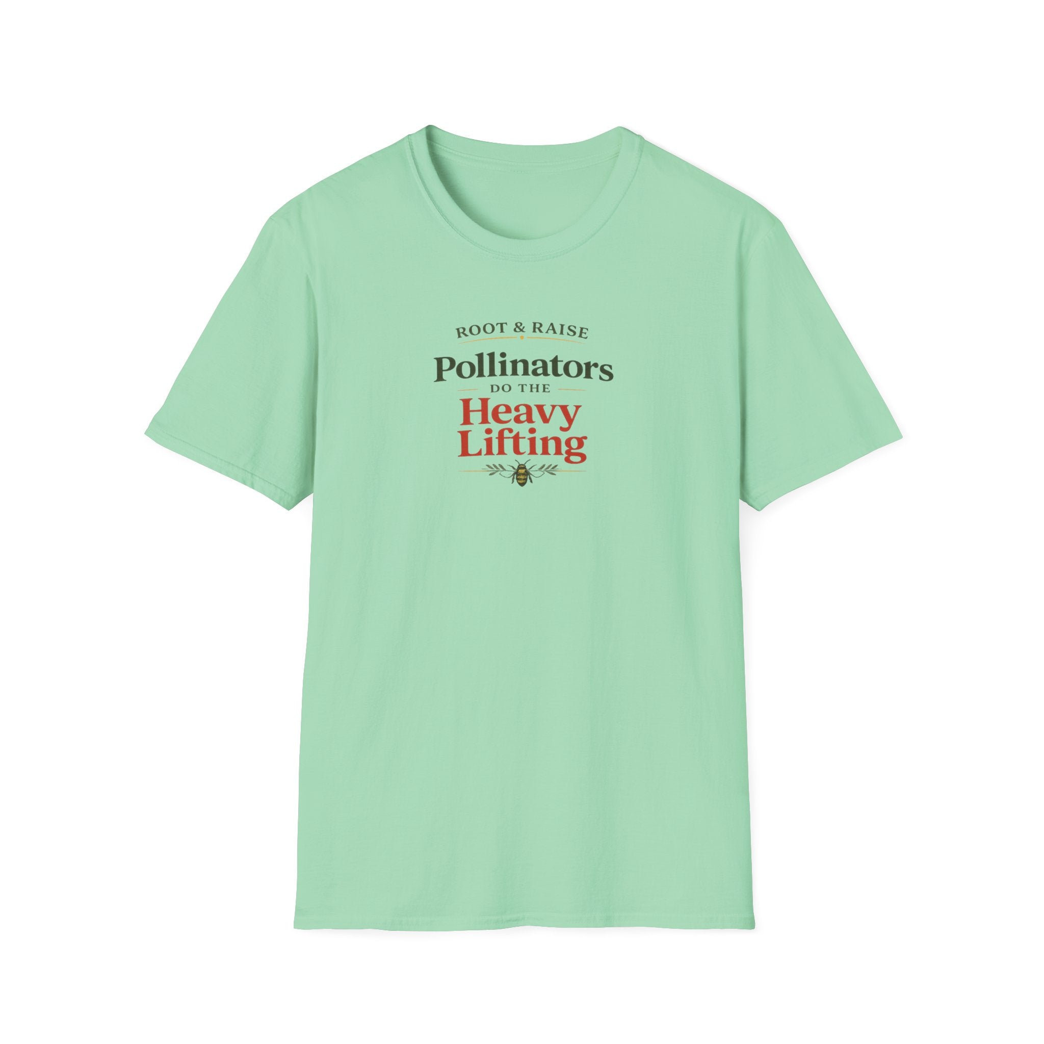 Pollinators Do The Heavy Lifting T-Shirt