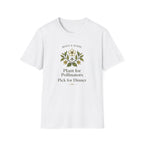 Plant For Pollinators Pick For Dinner T-Shirt