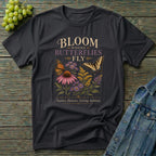 Bloom Where Butterflies Fly Pollinator T-Shirt