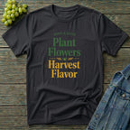 Plant Flowers Harvest Flavor T-Shirt
