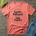 Garden Pollinated Table Supplied T-Shirt