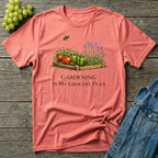 Gardening Is My Grocery Plan T-Shirt