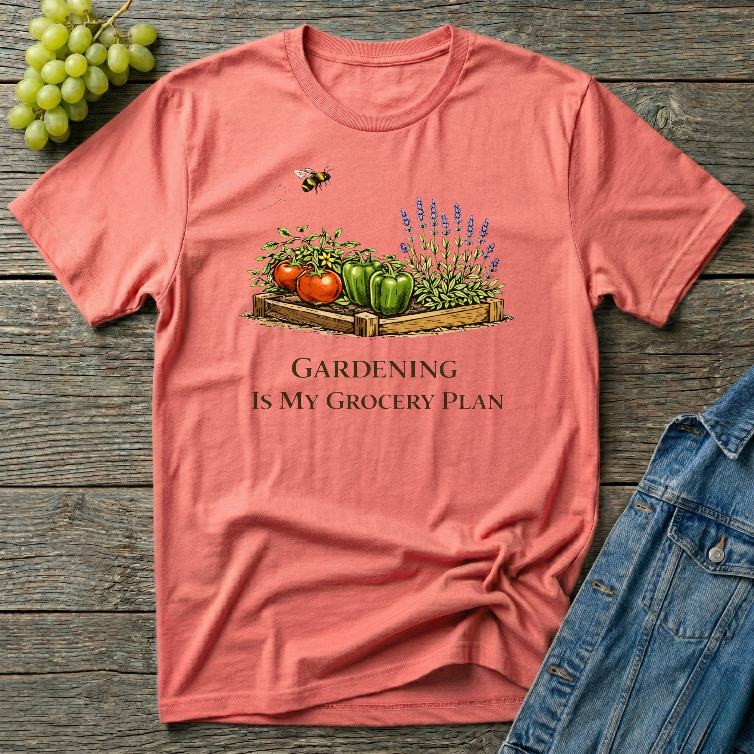 Gardening Is My Grocery Plan T-Shirt