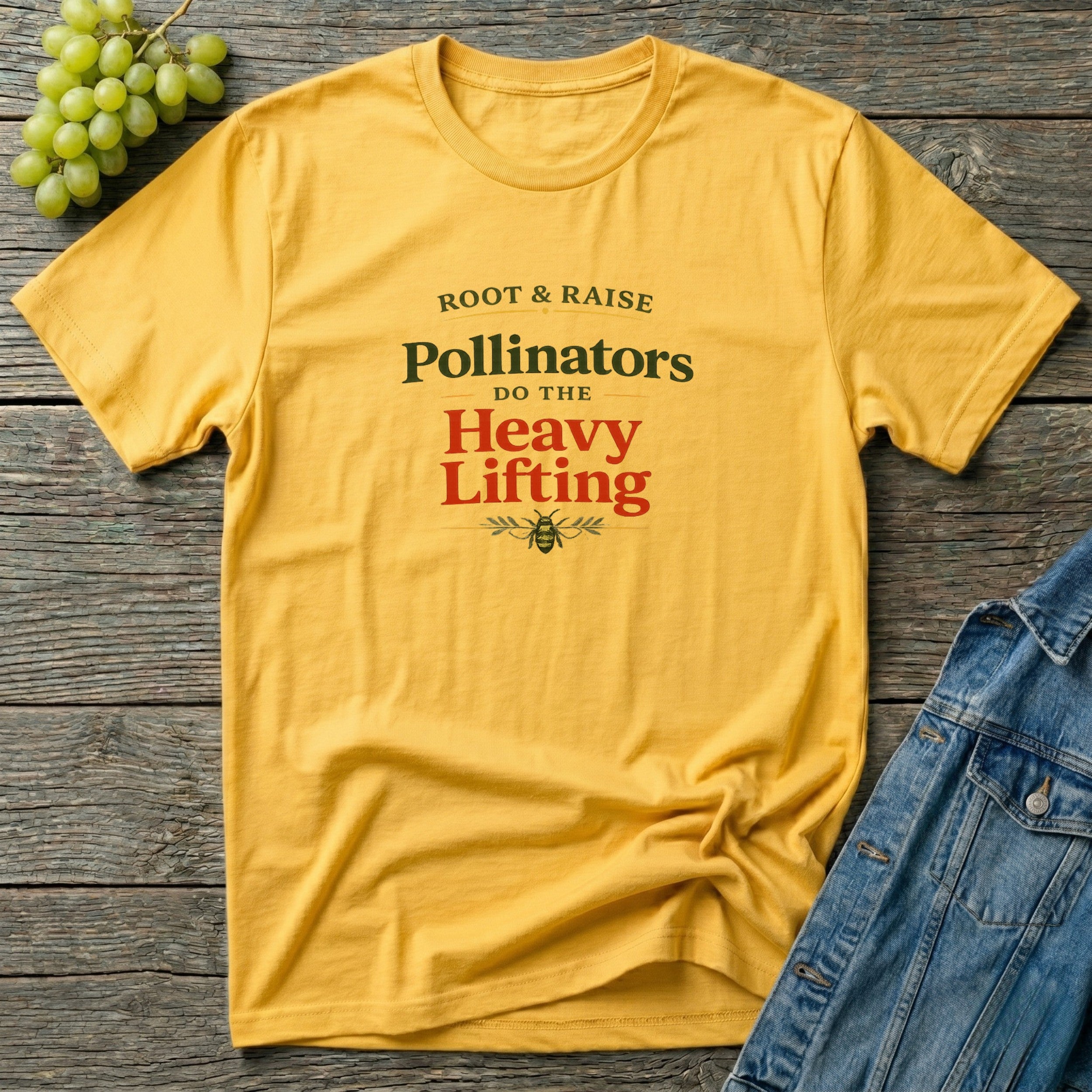 Pollinators Do The Heavy Lifting T-Shirt