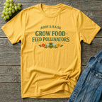 Grow Food Feed Pollinators T-Shirt