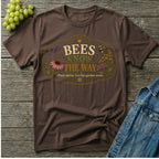 Bees Know the Way Native Plant T-Shirt