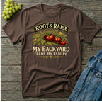 My Backyard Feeds My Family Gardening T-Shirt
