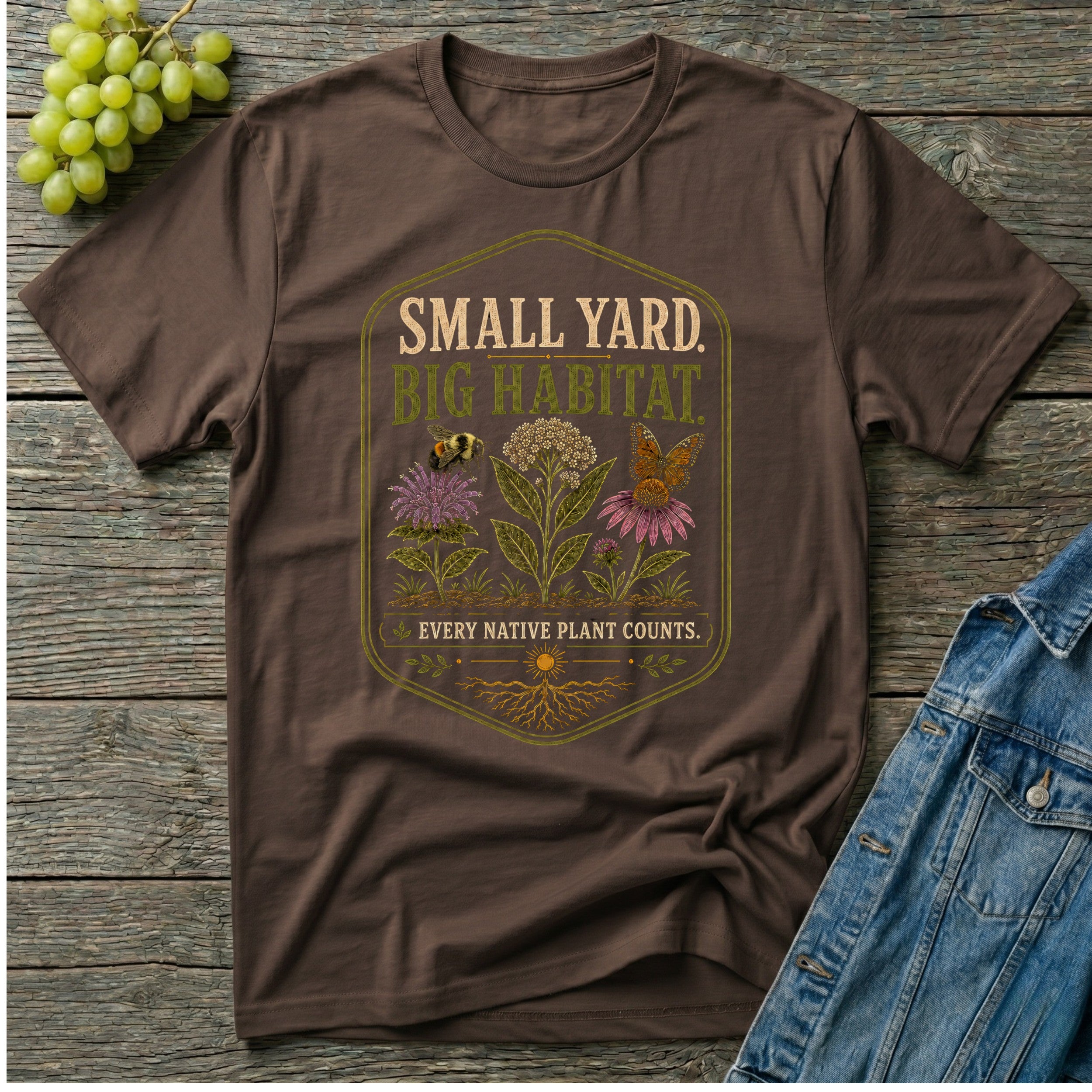 Small Yard Big Habitat Native Plant T-Shirt