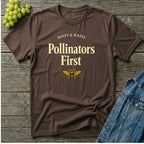 Pollinators First T-Shirt