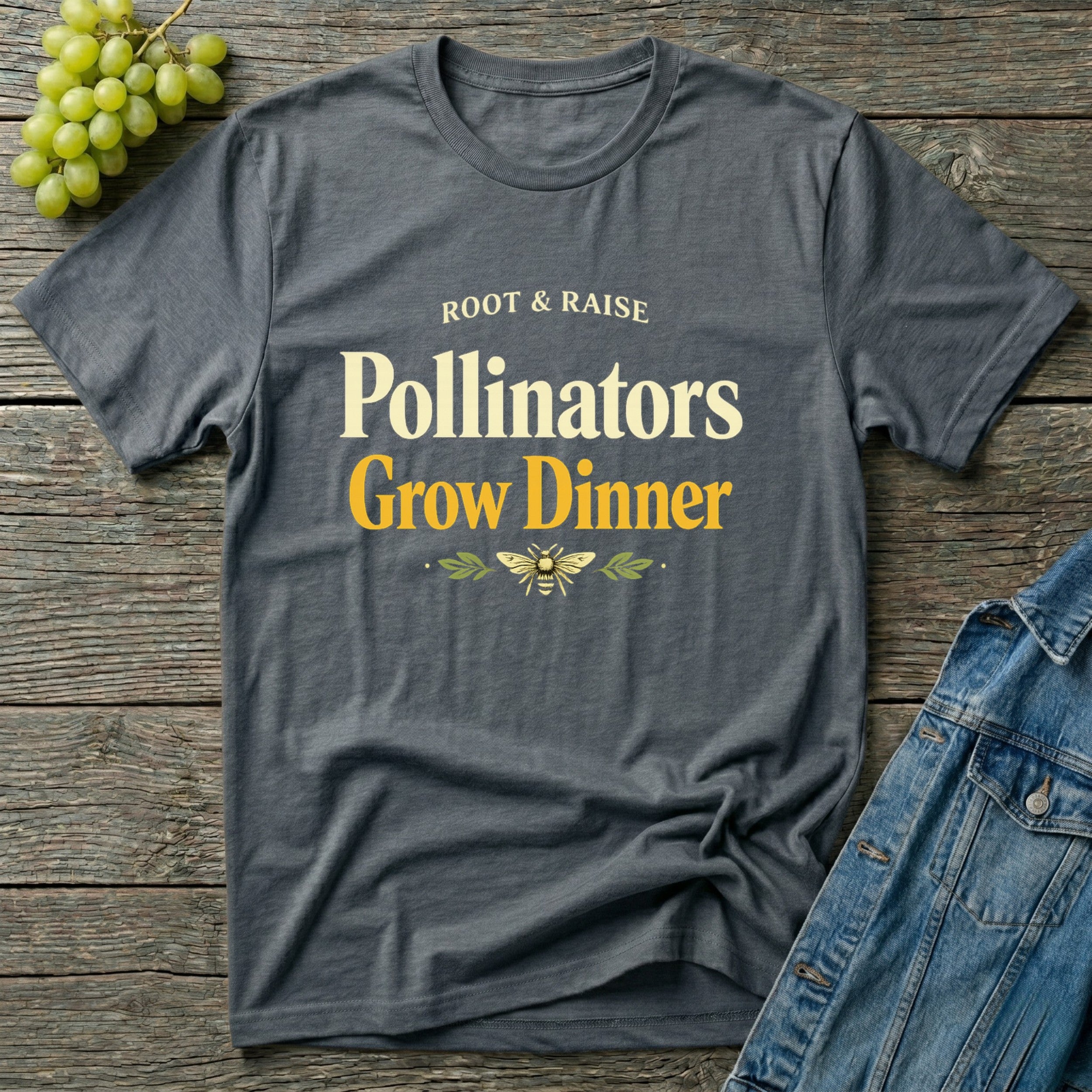 Pollinators Grow Dinner T-Shirt