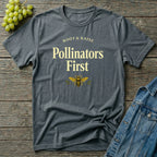 Pollinators First T-Shirt