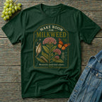 Make Room for Milkweed Monarch T-Shirt