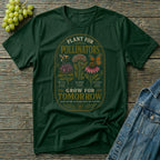 Plant for Pollinators Grow for Tomorrow T-Shirt