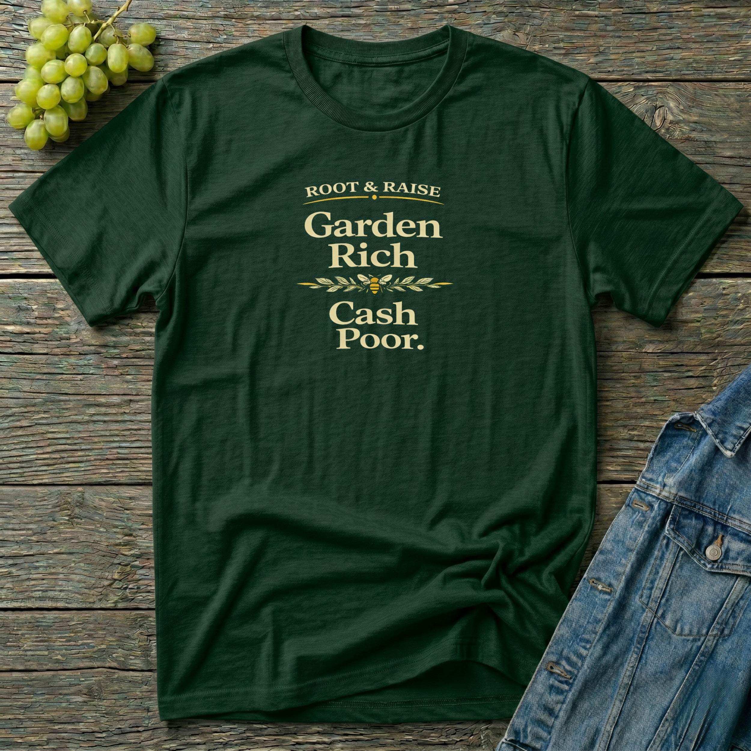 Garden Rich Cash Poor T-Shirt