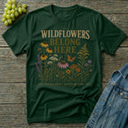 Wildflowers Belong Here Native Plant T-Shirt