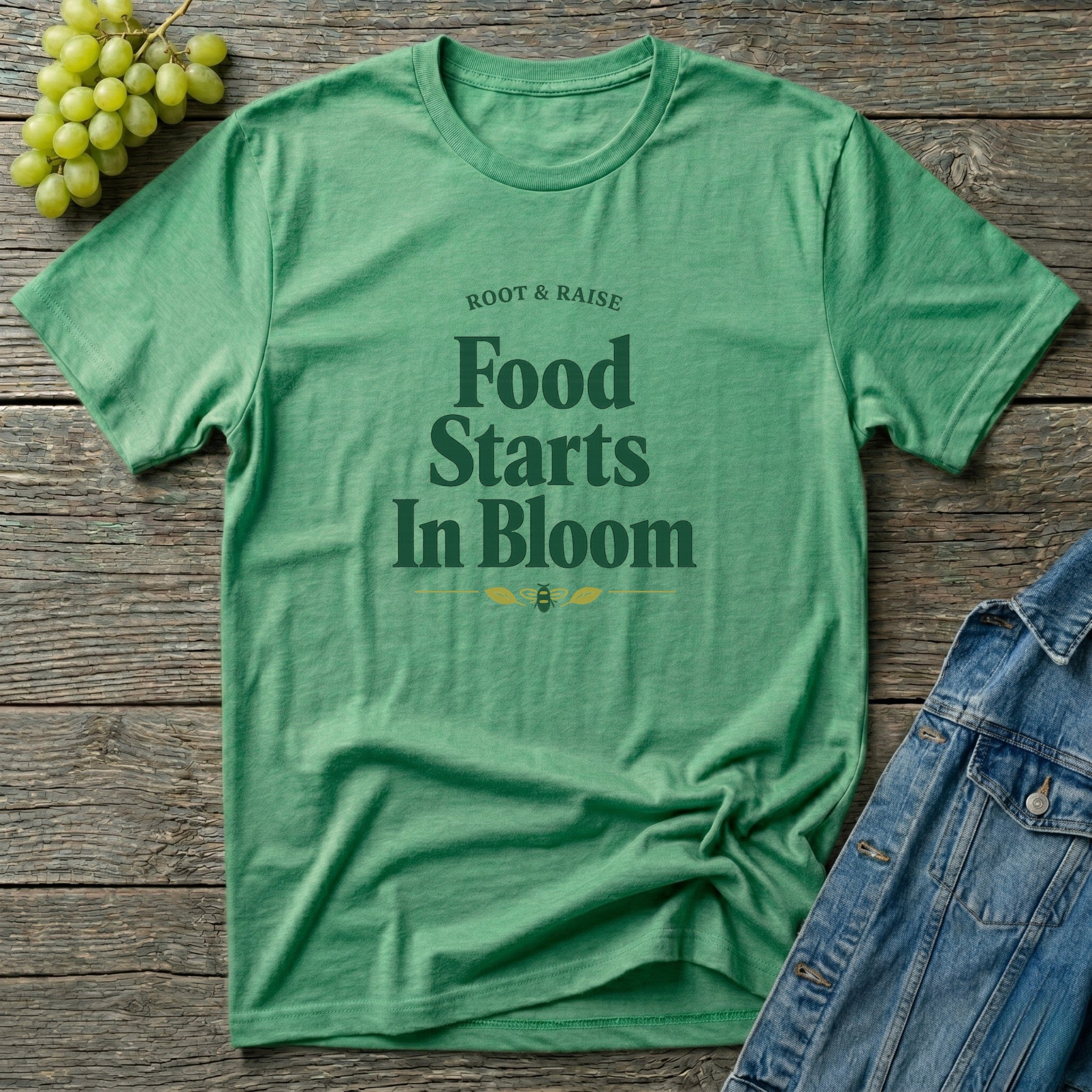 Food Starts In Bloom T-Shirt