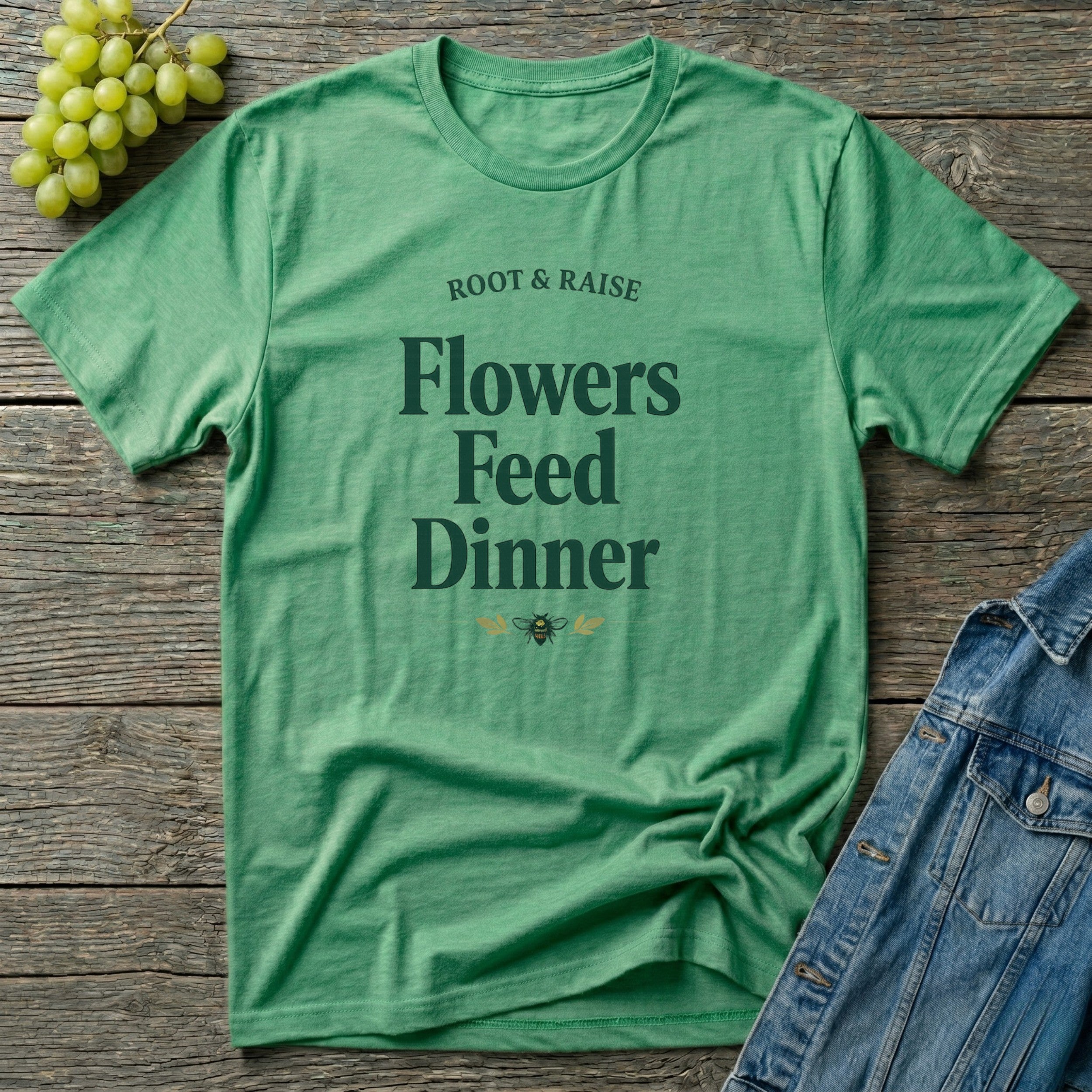 Flowers Feed Dinner T-Shirt