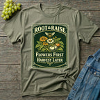 Flowers First Harvest Later T-Shirt - Vintage