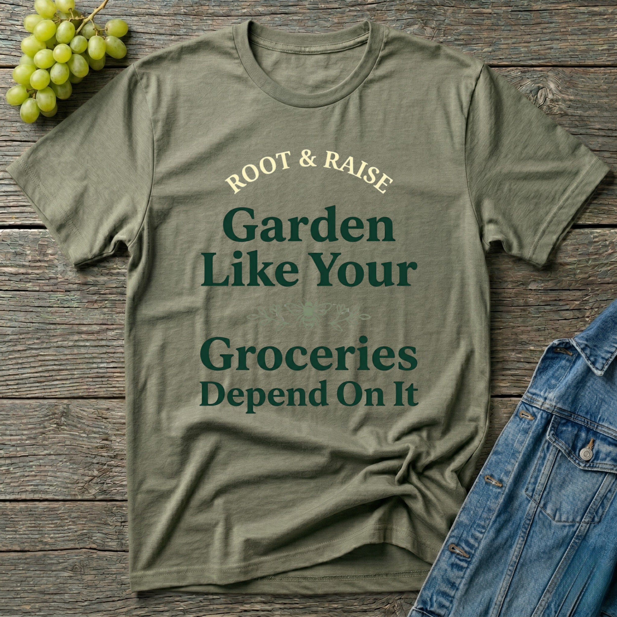 Garden Like Your Groceries Depend On It T-Shirt - Vintage