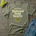 Backyard Food Security T-Shirt