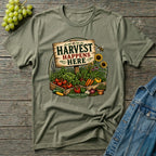 Harvest Happens Here Gardening T-Shirt