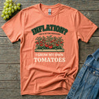 Inflation? I Grow My Own Tomatoes T-Shirt - Ridiculous Dark