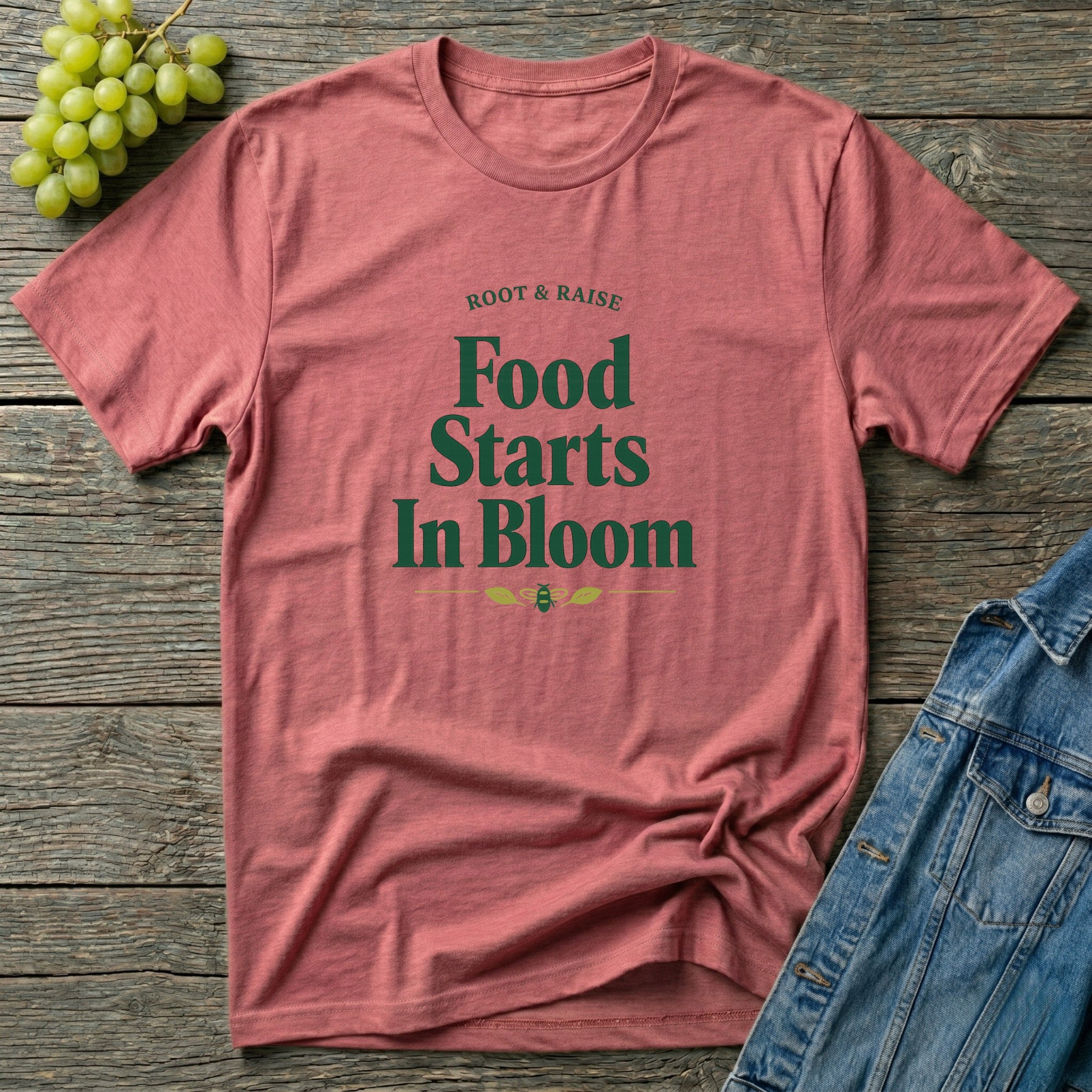 Food Starts In Bloom T-Shirt