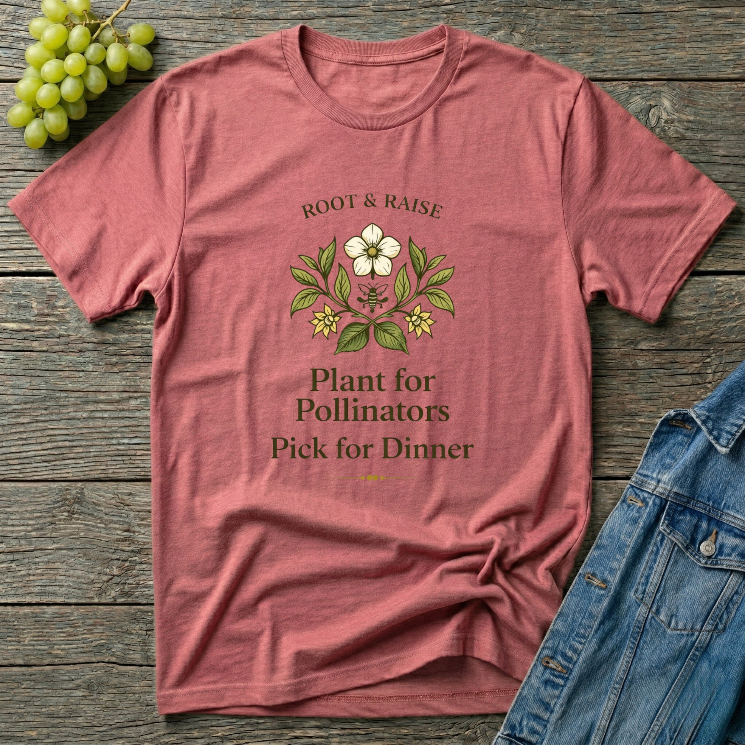 Plant For Pollinators Pick For Dinner T-Shirt