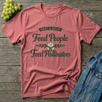 Feed People Feed Pollinators T-Shirt - Heirloom